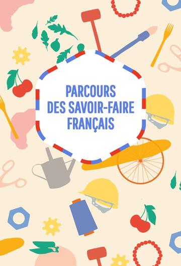 Parcours des savoir-faire Français