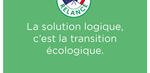 La solution logique, c'est la transition écologique