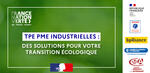 TPE PME Industrielles : des solutions pour votre transition écologique