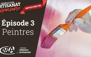 Vignette Battle des CFA - Épisode 3 : les apprentis peintres