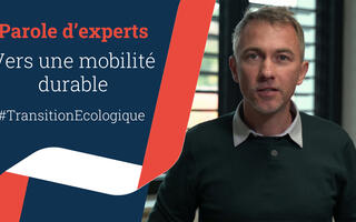 Parole d'expert - Guillaume Doré - Vers une mobilité durable