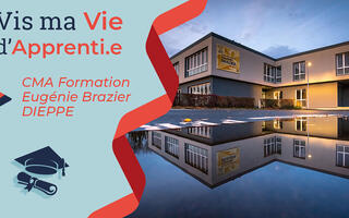Vis ma vie d'apprenti.e CMA Formation Eugénie Brazier