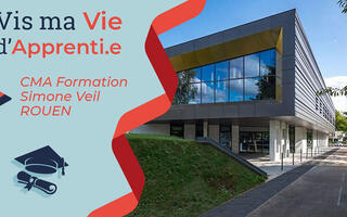Vis ma vie d'apprenti.e CMA Formation  Simone Veil