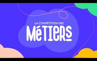 La Compétition nationale des métiers 2023 - Worldskills