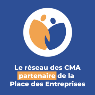Le réseau des CMA partenaire de la Place des Entreprises