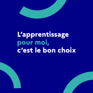 L'apprentissage pour moi, c'est le bon choix !