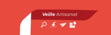 Visuel de la veille Artisanat