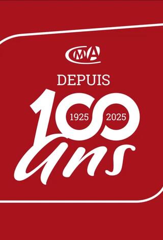 CMA depuis 100 ans